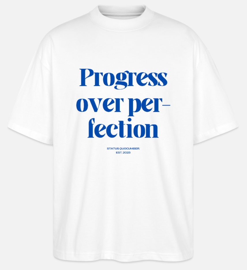 T-shirt herr [progress over perfection]